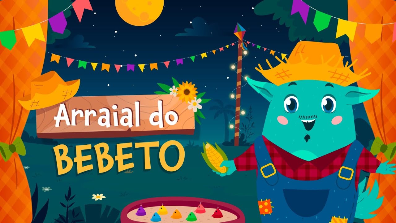 BEBETO E OS SONS DO ALFABETO - ARRAIAL DO BEBETO