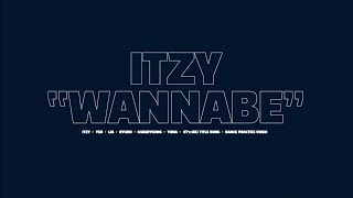 ITZY - WANNABE (English Version) Dance Practice