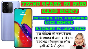 Tecno Spark Go 2022 (KG5h) Hard Reset 🔑 Pattern, Pin, Password Lock Remove Without PC 100% Free