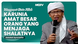 KARUNIA AMAT BESAR ORANG YANG MENJAGA SHALATNYA | KAJIAN AAGYM