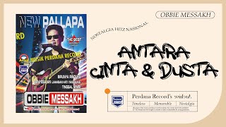 Obbie Mesakh Ft New Pallapa - Antara Cinta Dan Dusta