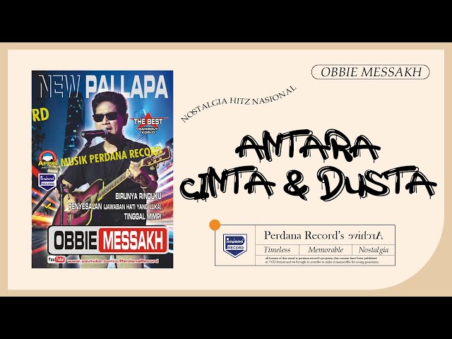 Obbie Mesakh Ft New Pallapa - Antara Cinta Dan Dusta (Official Music Video) class=