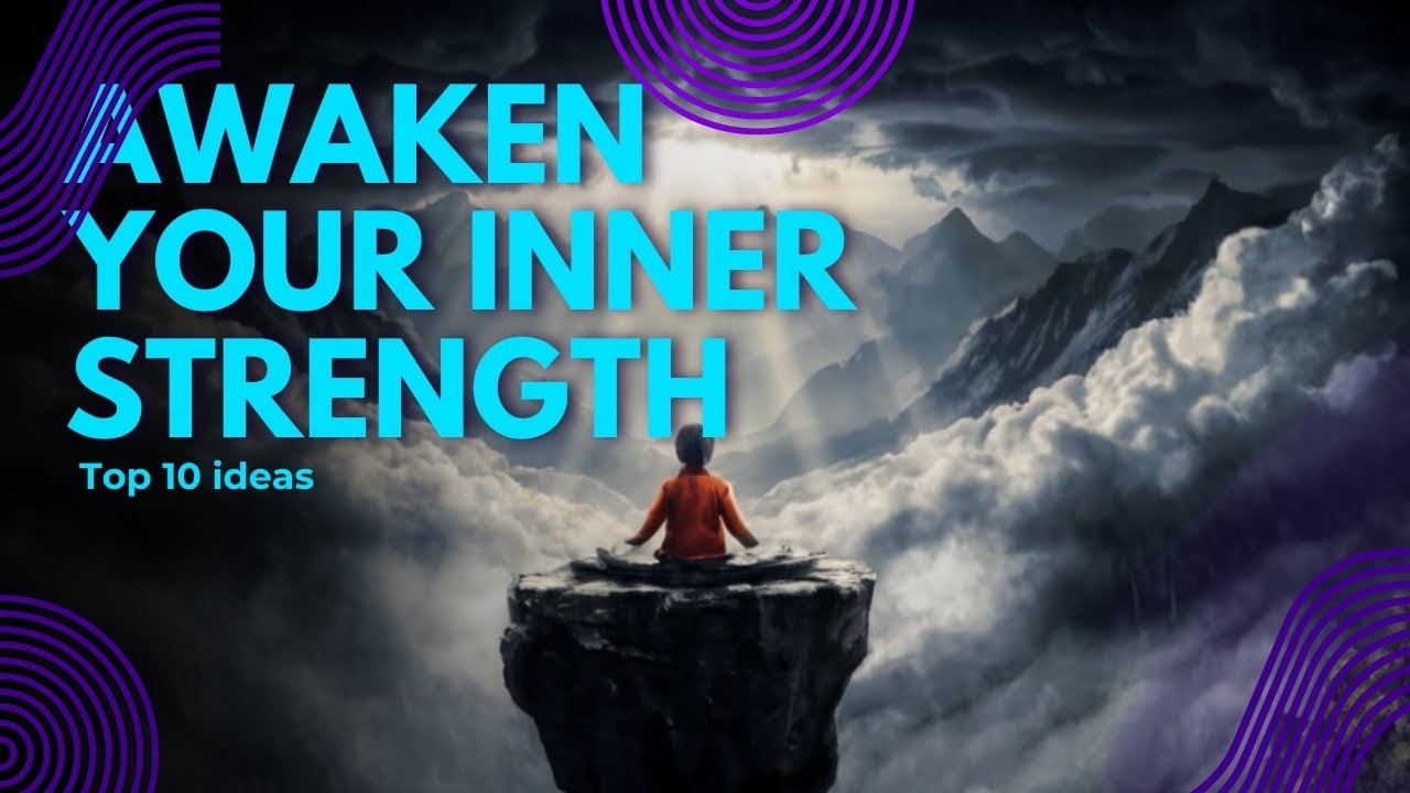 "Awaken Your Inner Strength: 10 Powerful Tips to Transform Your Life ...