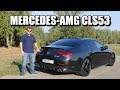 2019 Mercedes-AMG CLS 53 (ENG) - Test Drive and Review