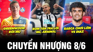 TIN CHUYỂN NHƯỢNG 8/6 | GREENWOOD RỜI MU, BOM TẤN TRẢ LỜI MC, ARSENAL, BARCA CHƠI LỚN