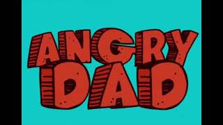 Angry Dad: The Movie