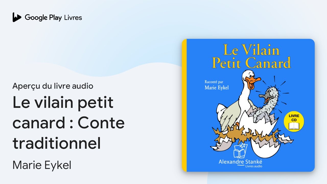 Le vilain petit canard : Conte traditionnel de Marie Eykel · Extrait du livre audio