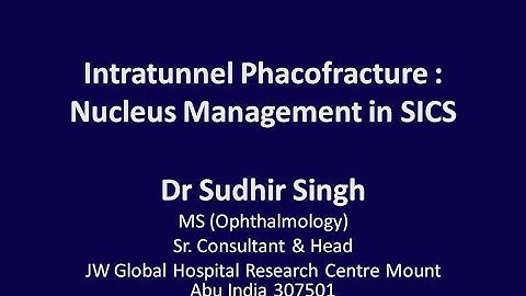 Intratunnel Phacofracture:: Nucleus Management of SICS