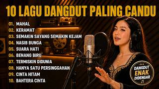 10 LAGU DANGDUT PALING CANDU | BY ZONA DANGDUT ID