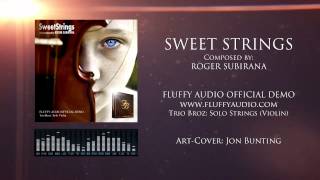 Roger Subirana - Sweet Strings (Fluffy Audio Demo - Trio Broz/Solo Violin)