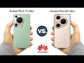 Huawei Pura 70 Ultra Vs Huawei Pura 80 Ultra