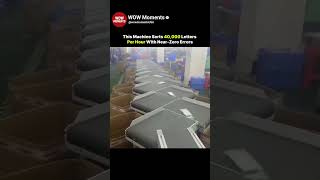 This Machine Sorts 40,000 Letters Per Hour With Near-Zero Errors
