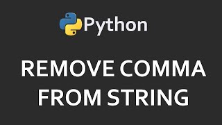 Remove Comma from String In Python | Solutions For Python 100 Exercises | Program31 | CodingFacts