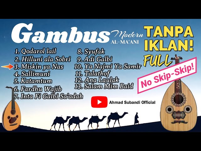 🔴 Gambus Modern Full Album Tanpa Iklan TERBARU, AL-MA'ANI (Official Audio) 🎧 class=