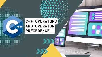 C++ Operators Explained with Examples | Arithmetic, Logical, Unary & Operator precedence #cpp