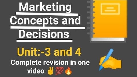 Marketing Concepts and Decisions | Unit 3 and 4 | complete revision in one video ✌️💯
