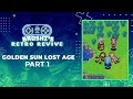 Our Adventure Begins Anew - Golden Sun Lost Age Part 1