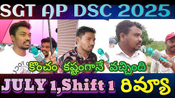 SGT AP DSC Shift 1 Review & Analysis July 1, 2025 | LEVEL: MATHS , GK DIFFICULT |