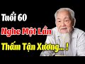 5 Thứ Tuổi Già Càng Buông Bỏ Càng Viên Mãn Hạnh Phúc | Cuộc Đời Giá Trị