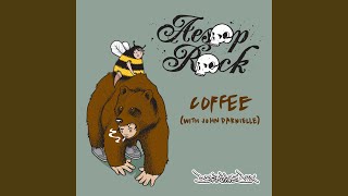 Video thumbnail of "Aesop Rock - Coffee (Main)"