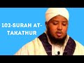 102 surah at takathur  sheikh hassan alwaajidi