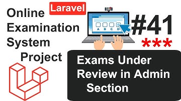 Online Examination System #41 - How to Show Exams Under Review in Admin Section in Laravel in Hindi