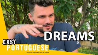 What are the Dreams and Nightmares of Brazilians? | Easy Portuguese 92