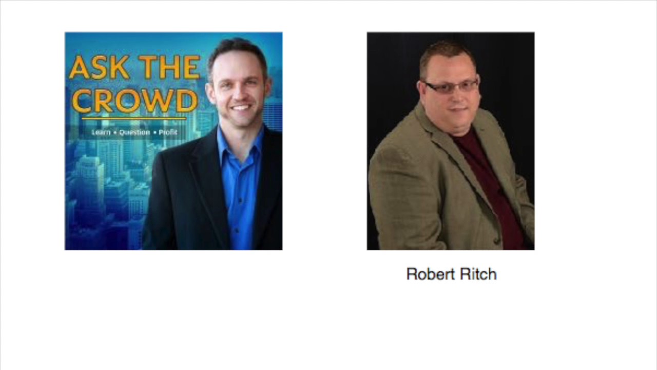 Robert Ritch on Ask the Crowd interview:How do you build an M&A ...