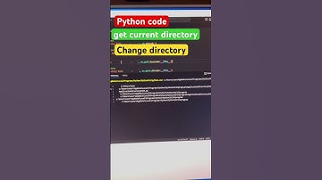 Python code get current directory and change directory path