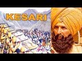Kesari Movie Official First Look 2018 | Akshay Kumar | Releasing Holi 2019 Whatsapp Status Video Download Free