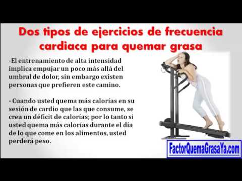 frecuencia cardiaca para quemar grasa Si, frecuencia cardiaca para