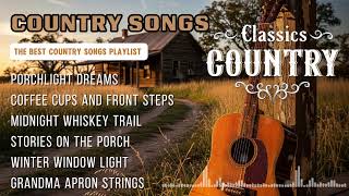 Country Classic Music Collection | Classic Country Songs That Bring Back the Golden Days Memories