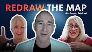 You Build Your Life Around Maps. Now Redraw It. | Gregory Enjalbert | Elevate