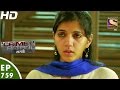 Crime Patrol - क्राइम पेट्रोल सतर्क - Case 6 / 2017 - Episode 759 - 20th January, 2017