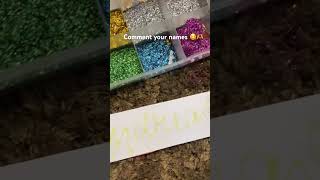 GLITTERS 🤩 #glitter #calligraphy #names  #trending