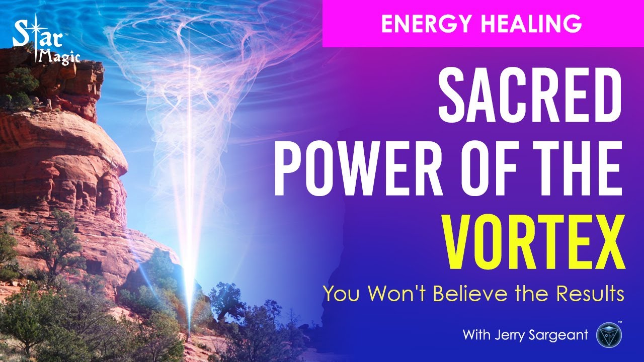 Sedona Vortex DEEP Healing (Jerry Sargeant) Light Language Transmission
