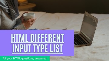 HTML  Different Input Type List