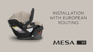 UPPAbaby Mesa V3 Infant Car Seat – Carrier Installation with European Vehicle Belt Routing