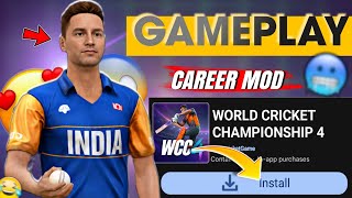 WCC4 CAREER MOD GAMEPLAY 🤯 | WCC4 Release Date 💥 | @NextwaveMultimediaWCC