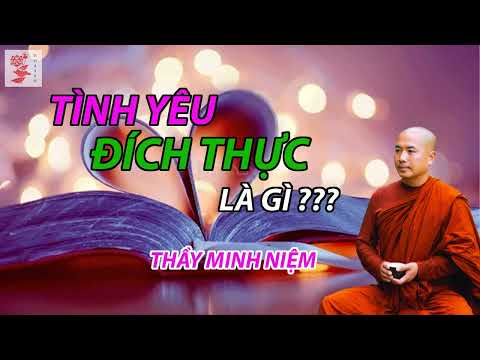 Video: Ý nghĩa của tình yêu - Xác định tình yêu đích thực