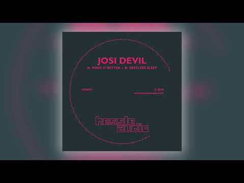 Josi Devil Make It Better Hessle Audio Josi Devil Make It Better Hessle Audio