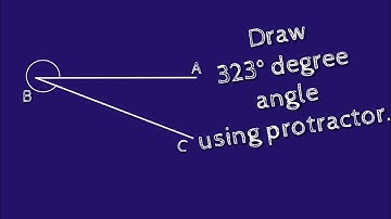 How to construct 323 degree angle using protractor. shsirclasses.