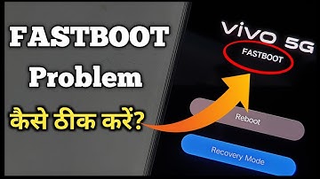 Vivo T1 5g Fastboot Mode | Vivo T1 5g Fastboot Mode Problem Solved | Fastboot Mode Kaise Hataye Vivo