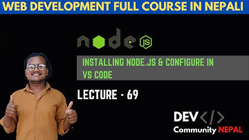 NodeJS Tutorial: Installing Node.js in VS Code | DEV COMMUNITY NEPAL