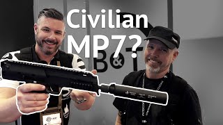 First Legit Civilian MP7 Clone: Tommy Built T7 + B&T MP7 Suppressor at SHOT Show 2024
