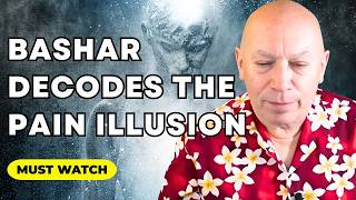 Famous Bashar Decodes Physical Pain Illusions Shifting Your Timeline For Total Healing | Bashar Channeling Net Worth