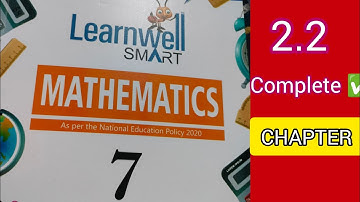 Learnwell smart 2.2 Mathematics class 7th Full chapter #maths #learnwellsmart #mathtrick