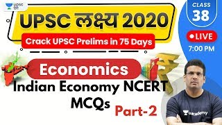 UPSC Lakshya 2020 | Economics by Kumar Mayank Sir | Indian Economy NCERT MCQs (Part-2)