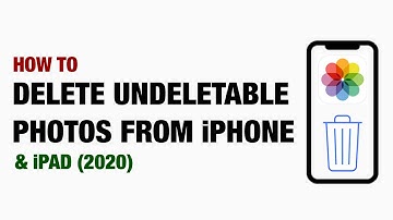 How To Delete Undeletable Photos From iPhone