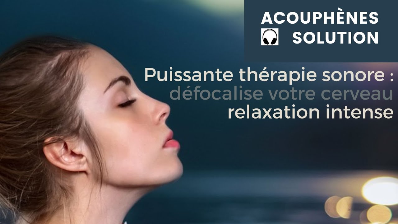Acouphènes Solution Tinnitus Neuromodulation Puissante thérapie sonore ...